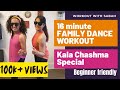 16min Kala Chashma Bollywood Dance Workout | Family Workout Special | Burns 100-200 calories