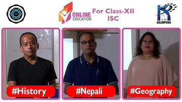 Online Education Classes for ISC Class-XII (Episode – 20)Subjects: #History #Nepali #Geography