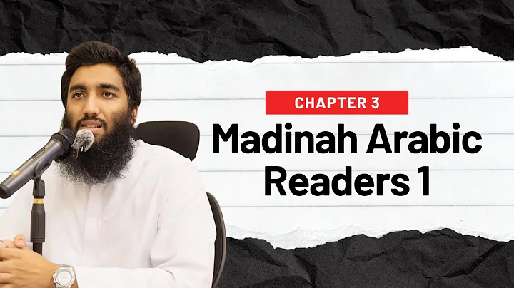 Chapter 3 | Madinah Arabic Readers Book 1