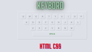 How to make best Keyboard Using Html css ||  2022
