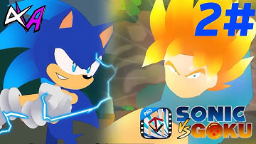 GOKU V.S. SONIC | PART 2 (Sticknodes)