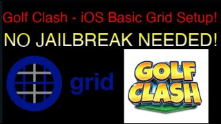 Golf Clash - iOS Basic Grid Tutorial - iPhone/iPad - No need of Jailbreak - Easy Setup and Use! screenshot 4
