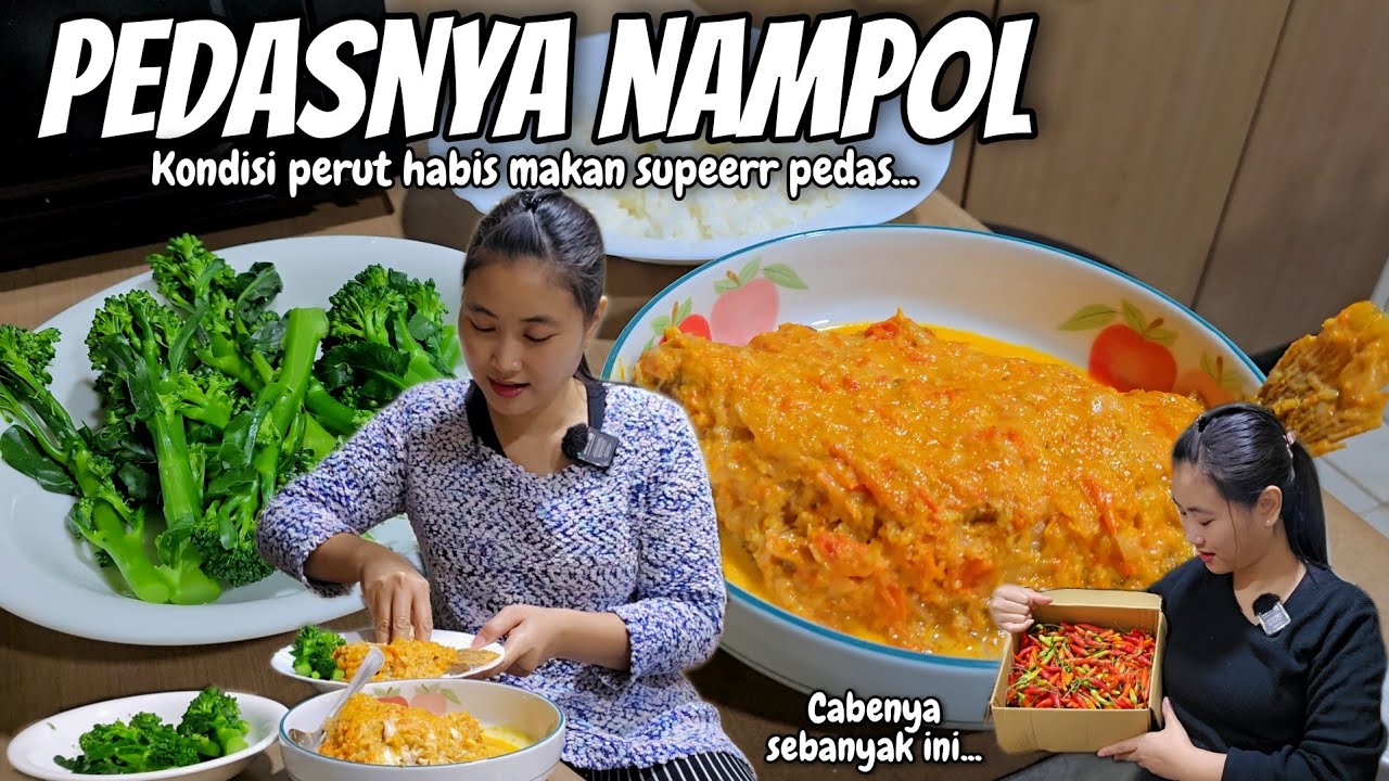 PEDASNYA NAMPOL PAKAI CABE SEBANYAK INI...‼️ UPDATE KONDISI PERUT HABIS MAKAN PEDAS BANGET