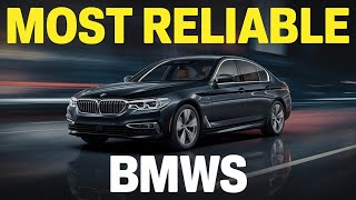 10 MOST Reliable BMWs in 2026