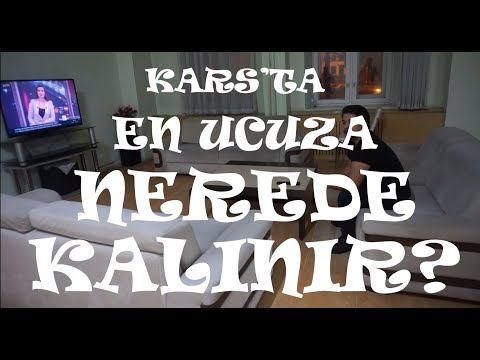 KARSTA EN UCUZA NEREDE KALINIR? ( DOĞU EKSPRESİ GECESİ NEREDE KONAKLİCAZ !! )