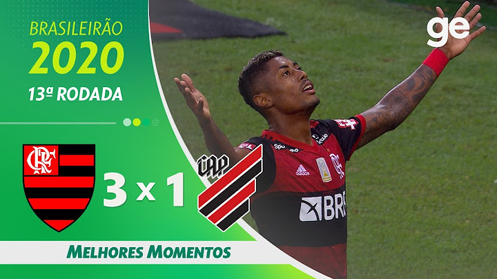 FLAMENGO 3 X 1 ATHLETICO-PR | MELHORES MOMENTOS | 13ª RODADA BRASILEIRÃO 2020 | ge.globo