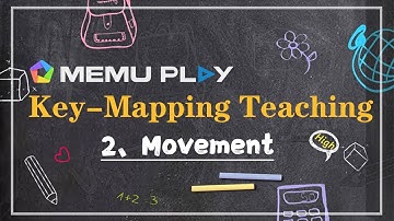 MEmu Key-Mapping Teaching: How to move in MOBA games on PC with MEmu