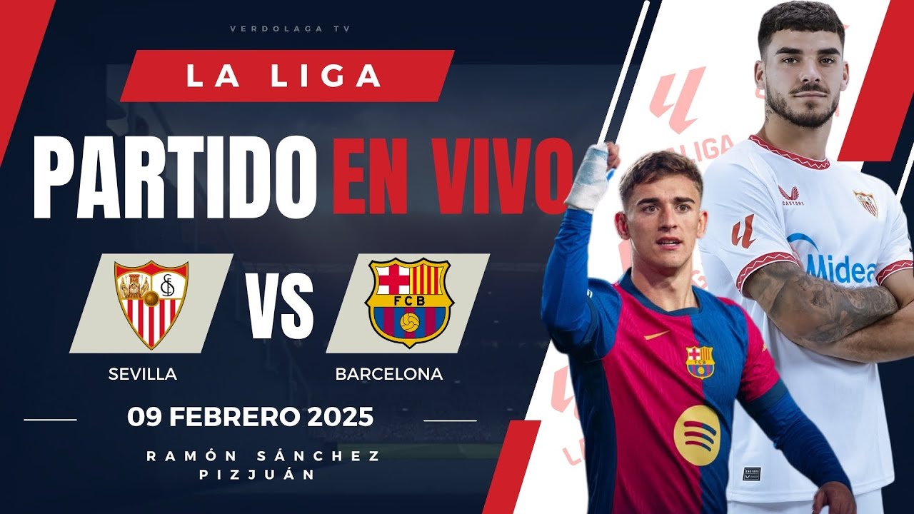 🔴 BARCELONA VS SEVILLA PARTIDO EN VIVO / JUEGA LAMINE YAMAL - LIGA ...