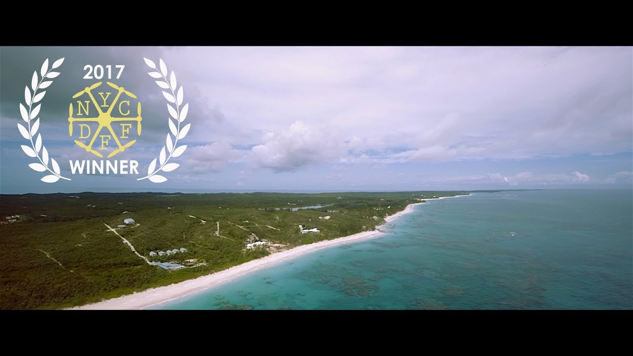 FAMILY ISLAND - 2017 New York City Drone Film Festival DRONIE Category Winner