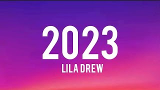 Lila Drew - 2023 (Lyrics)