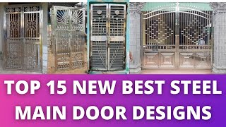 Top 15 New Best Steel Double Door Designs || Latest Steel Main Gate || Shiv Dayal Welding Works