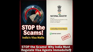 ​The Dark Side of Visa Consultants: Why India Needs a National Registry NOW
