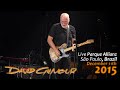 David Gilmour - Live São Paulo, Brazil | December 11th, 2015 | MULTICAM | FULL SHOW