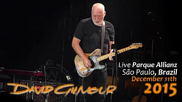 David Gilmour - Live São Paulo, Brazil | December 11th, 2015 | MULTICAM | FULL SHOW