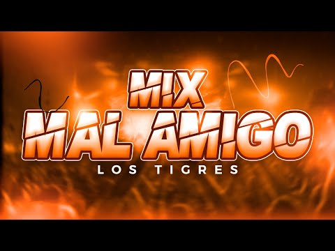 Los Tigres de la Cumbia - Mix Mal Amigo ( Sesión en vivo )
