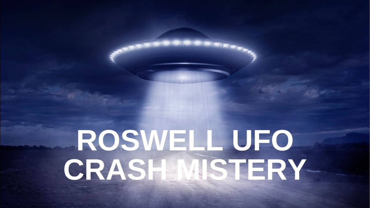 Roswell ufo crash site new mexico 1947 world s most mysterious