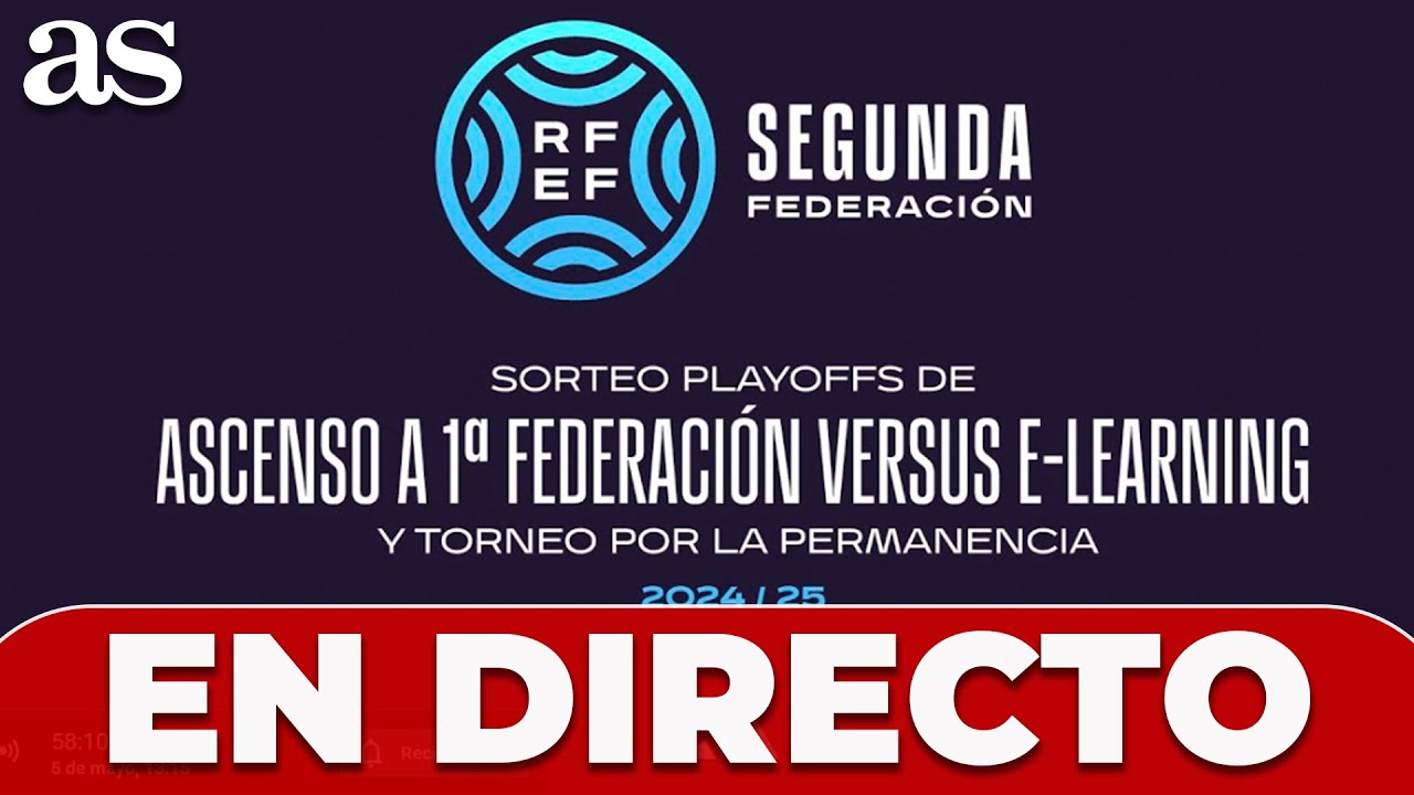 SORTEO EN DIRECTO | PLAYOFFS de ASCENSO a 1ªRFEF y PLAYOUT de ...