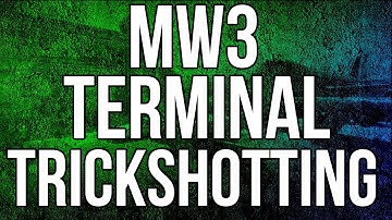 MW3 Trickshotting on Terminal