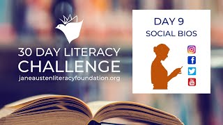 Day 9 of the 30 Day Literacy Challenge - Social Bios