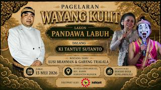 #LIVE WAYANG KULIT DALANG KI TANTUT SUTANTO  - BT 'LUSI BRAHMAN & GARENG TRALALA' - //Kemlokolegi//
