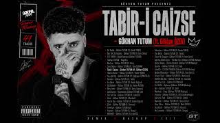 Tabir-i Caizse - Gökhan TUTUM (ft. Gökhan ÖZEN)