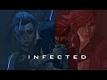 Jinx  vi edit  infected  sickick