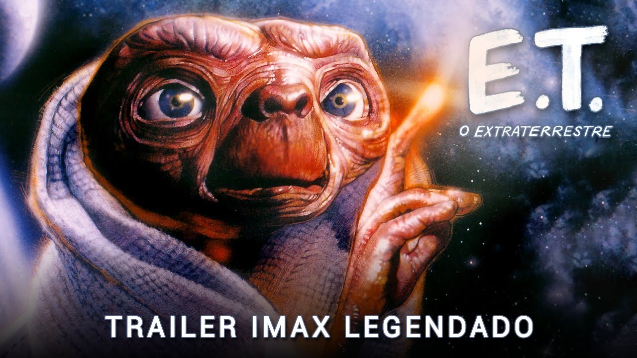 E.T. – O Extraterrestre (1982) • Trailer IMAX Legendado