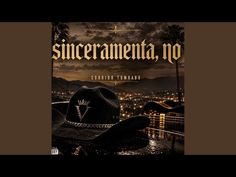 Sinceramente, no