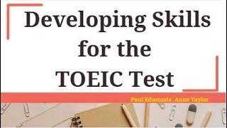 Practice Test - Part 1 & 2  l Developing Skills for the TOEIC Test