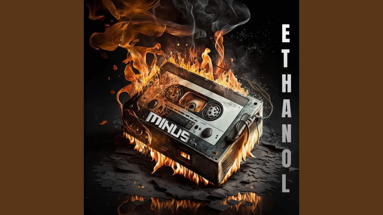 Ethanol adlı videoyu YouTube'da izle Ethanol adlı videoyu YouTube'da izle