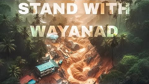 Stand with Wayanad | Kerala Floods | Save Wayanad | Selva Muzix. #wayanad #wayanadnews