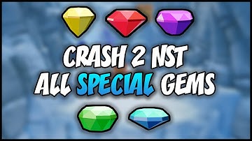 ALL SPECIAL GEMS - N. Sane Trilogy: Crash Bandicoot 2 (HD)