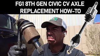How To Replace Driver Side CV Axle [8th Gen Honda Civic] Wealth