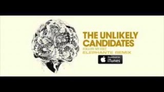 The Unlikely Candidates - Follow My Feet - Elephante Remix [Official Audio]