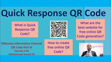 How to create free online Quick Response QR Code 5 Minutes Information Channel Episode No. 84