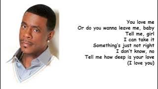 How Deep Is Your Love by Keith Sweat (Lyrics)