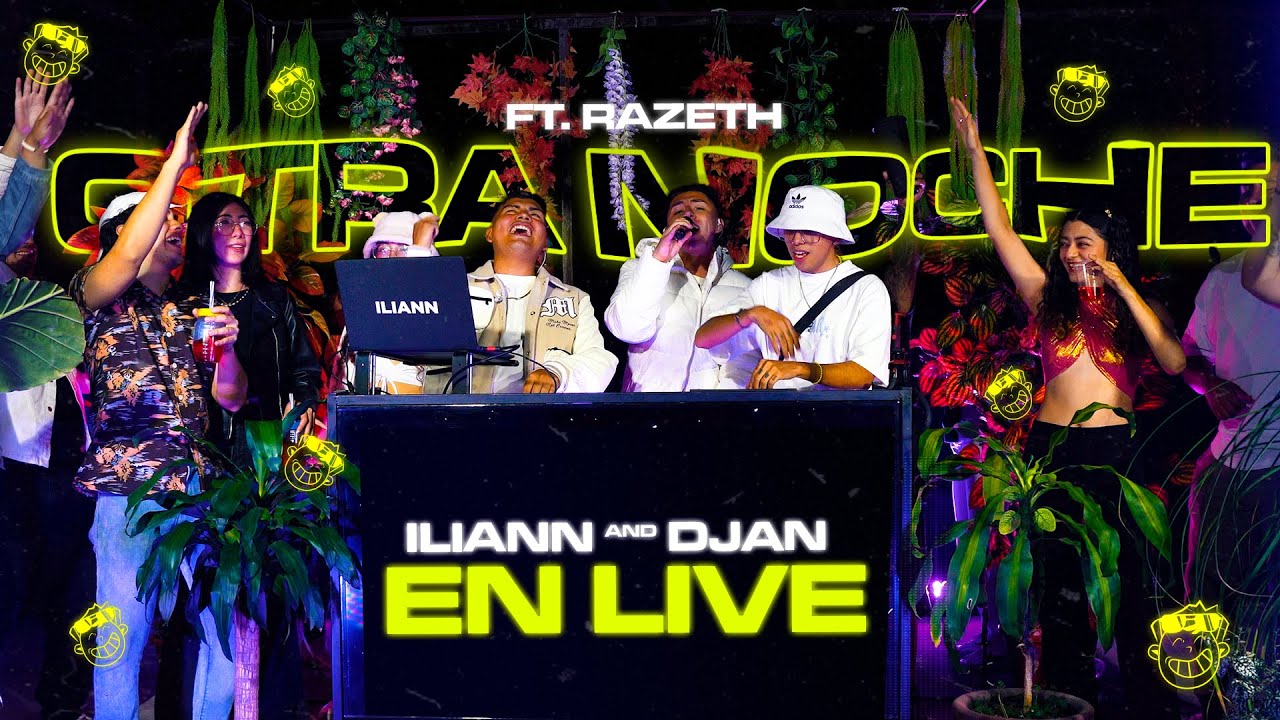 Iliann, Razeth, Djan - Otra Noche  (en Live )