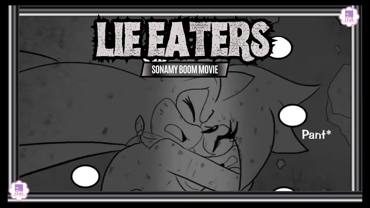 LIE EATERS | SONAMY BOOM MOVIE - 8K SPECIAL