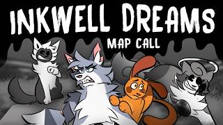 Inkwell Dreams【BENDYxWARRIORS MAP | OPEN】