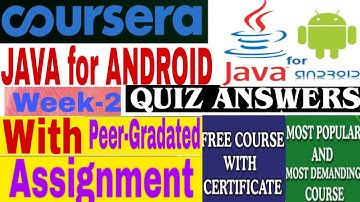 Java for Android | Coursera Week-2 Quiz Answers | Coursera 100% Free Course With Certificate