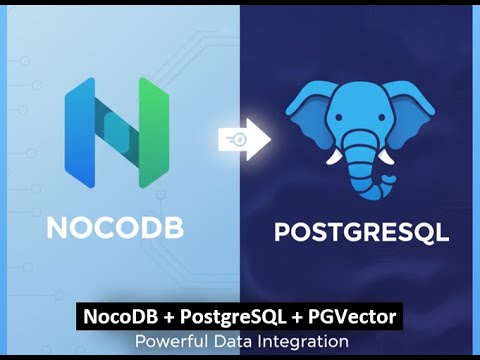 STOP Using complicated Databases! Connect NOCODB to use PostgreSQL and PGVector