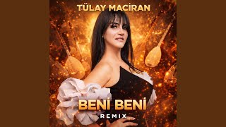 Beni Beni (Remix)