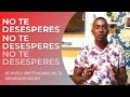 No te desesperes | el éxito del fracaso es la desesperación | Pastor Javier Torres