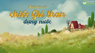 chuyện Suy Ngẫm Hay♥Chiếc Giỏ Than Đựng Nước