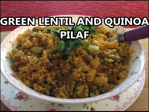 GREEN LENTIL AND QUINOA (OR BULGUR) PILAF