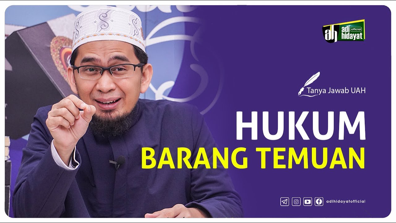 [Tanya Jawab UAH] Hukum Barang Temuan - Ustadz Adi Hidayat
