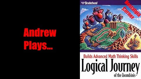 Nostalgia Corner - Logical Journey of the Zoombinis - Part 1