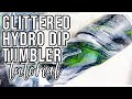 Hydro Dipped Glitter Tumbler Tutorial