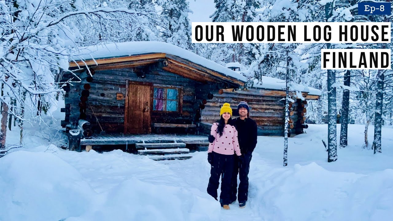 Finland Wooden House Tour | We Stayed In Winter Wonderland | Magic Of Lapland | Finland Travel Vlog