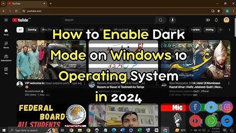 How to Enable Dark Mode on Windows 10 Operating System in 2024